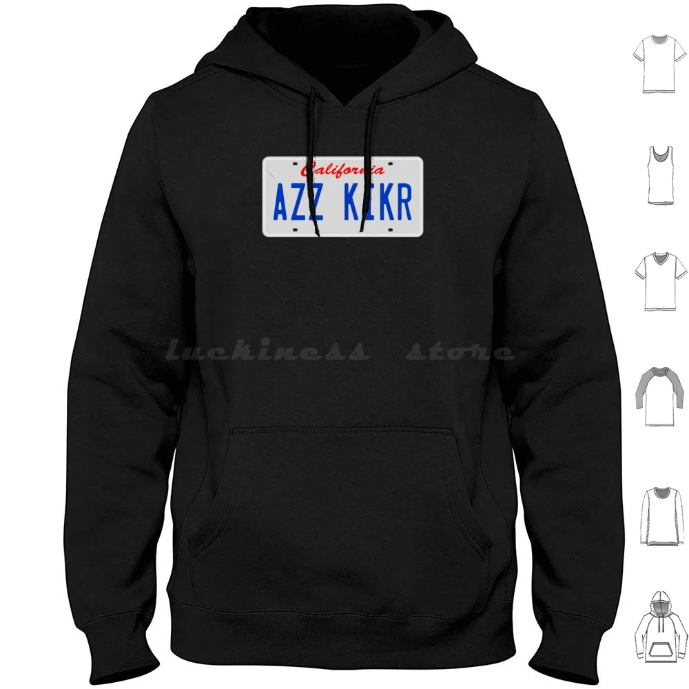 Azz Kikr License Plate Hoodies Long Sleeve Azz Kikr License Plate Ass Kicker Con Air Con Air Con Air Quote Funnny