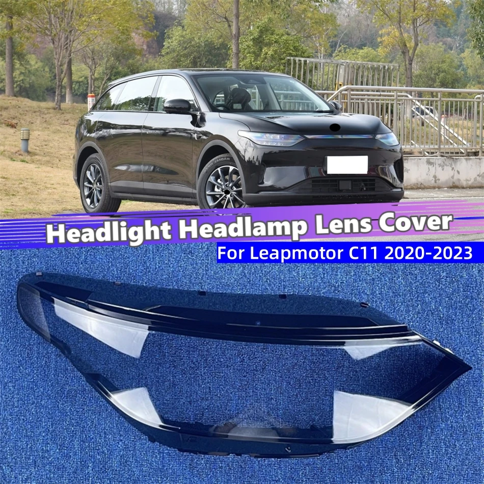 For Leapmotor C11 2020 2021 2022 2023 Car Products Lampshade Headlights Lamp Cover Car Front Headlight Lens Cover Lights Shell