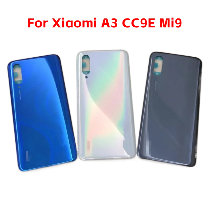 Housing For Xiaomi  A3 CC9E Mi9 Lite  Glass Battery Cover Repair Back Door Phone Rear Case   Logo Adhesive