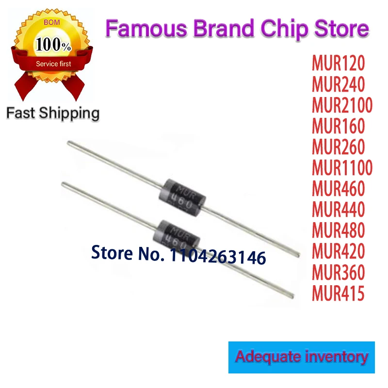 MUR120 MUR240 MUR2100 MUR160 MUR260 MUR1100 MUR460 MUR440 MUR480 MUR420 MUR360 MUR415  Fast Recovery Diode DO-41 100pcs/lot