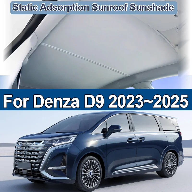 

Car Sunroof Sunshades For BYD Denza D9 Accessories 2023 2024 2025 Skylight Shade Electrostatic Adsorption Visor Auto Accessories