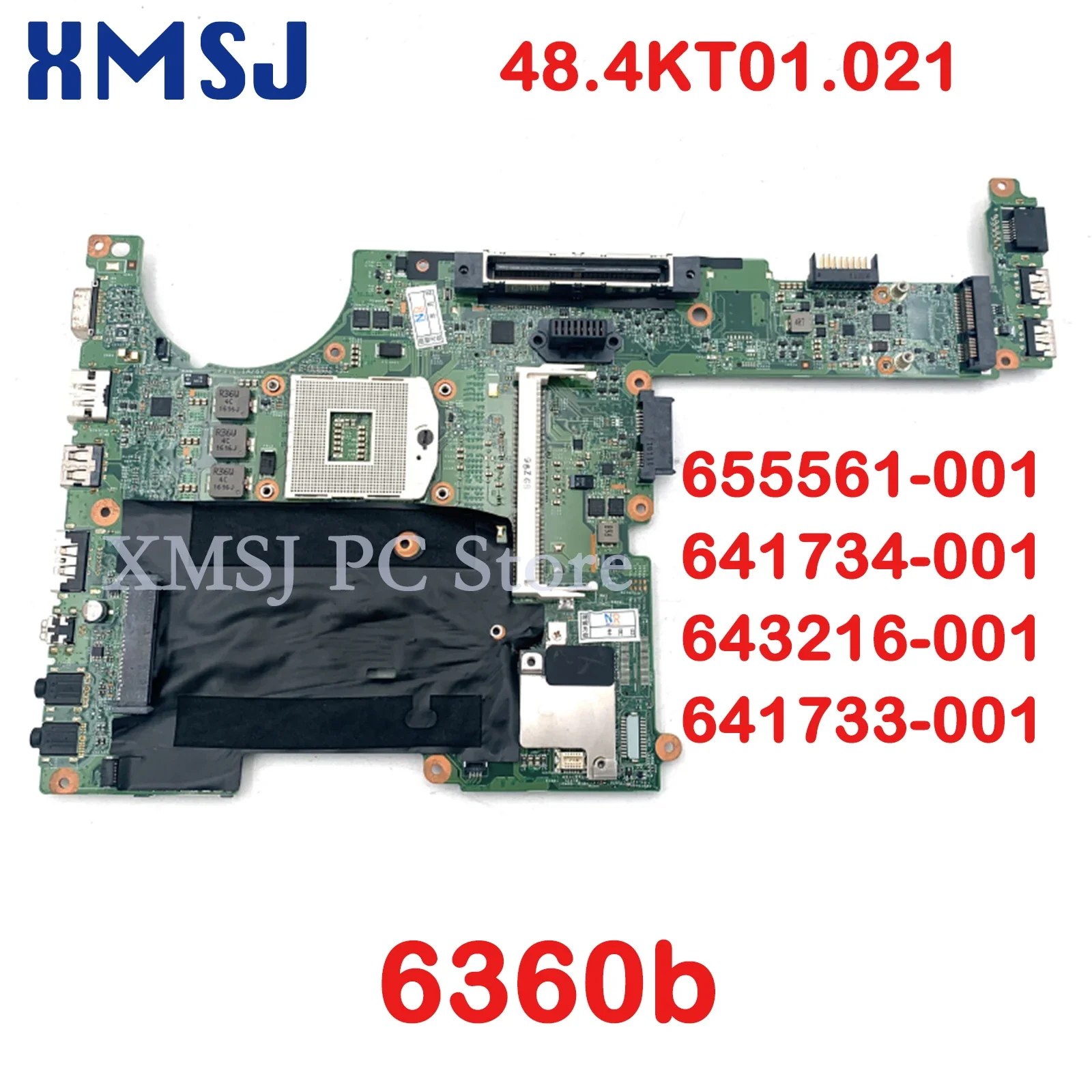 

XMSJ FOR HP Probook 6360b I48.4KT01.021 655561-001 641734-001 643216-001 641733-001 NTEL QM67 UMA Laptop Motherboard