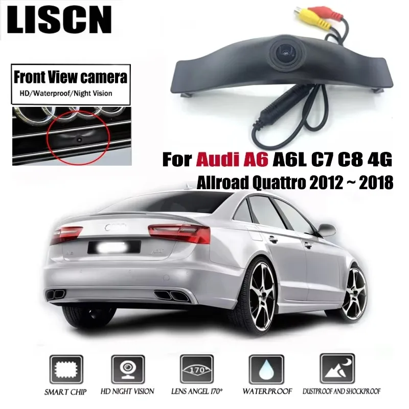 For Audi A6 A6L C7 C8 4G Allroad Quattro 2012 ~ 2018 Car Front View Camera HD waterproof Parking LOGO Night Vision Camera