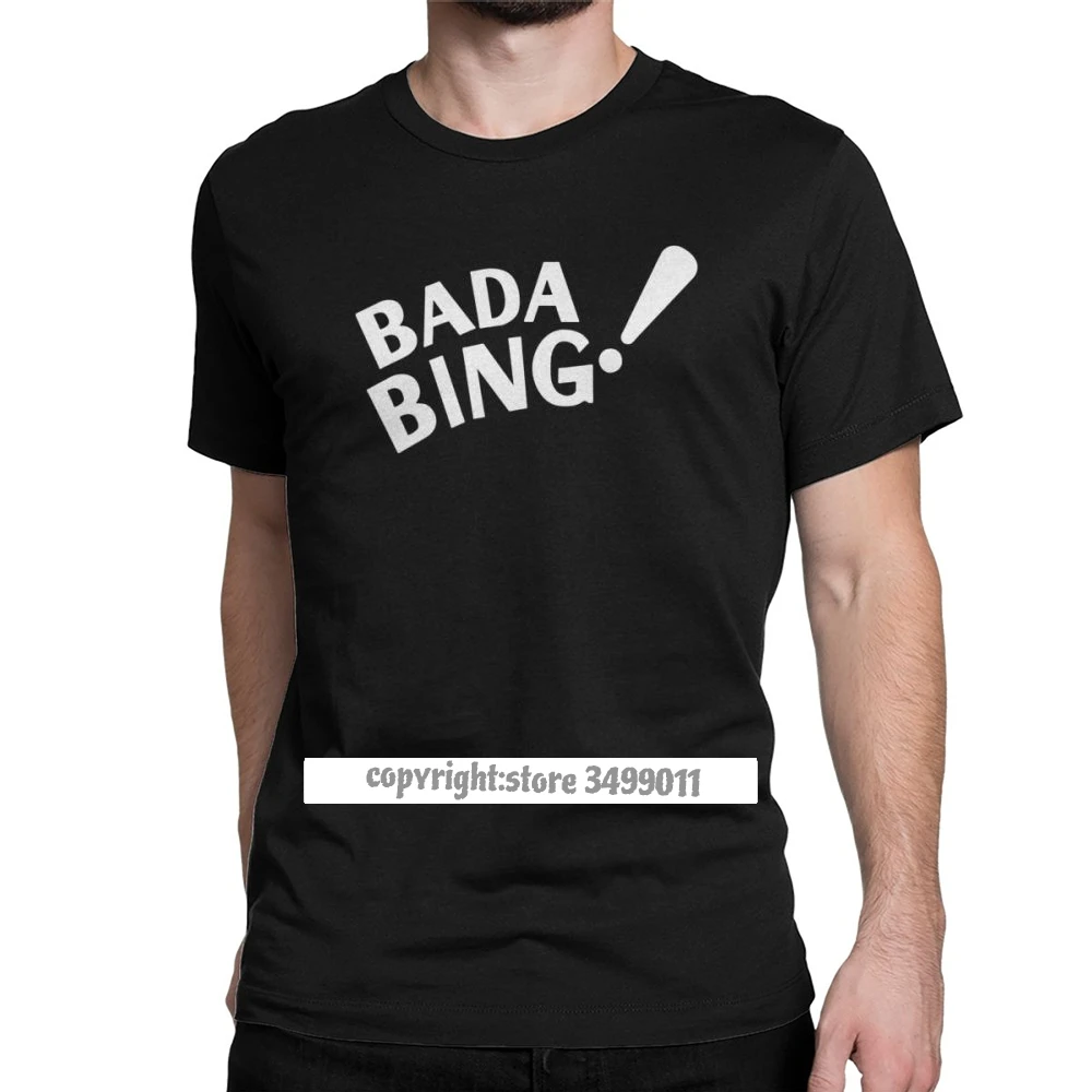 Bada Bing Sopranos T Shirts Men Premium Cotton Vintage Tops T Shirt Crime Drama Tv Series Tony Tshirts Camisas Tops