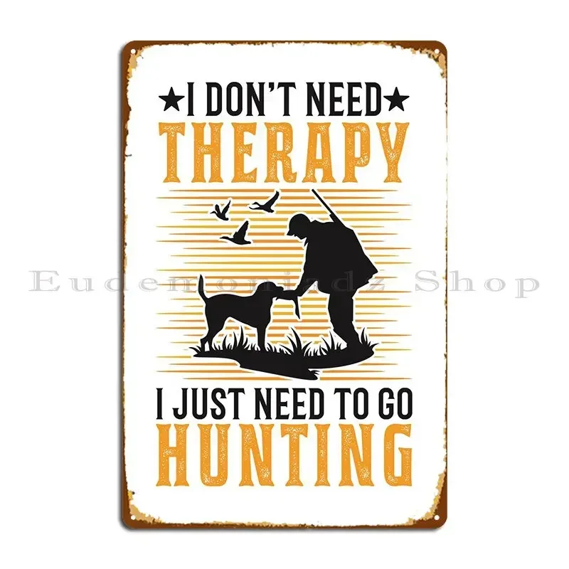 Hunter Therapy Boar Hunt Metal Sign Pub Mural Cave Kitchen Create Club Tin Sign Poster