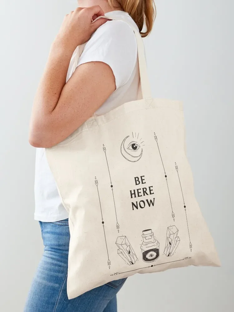 BE HERE NOW ECKHART TOLLE SPIRITUAL MANIFESTATION MANTRA Tote Bag ecological bags Shopper handbag eco pack shoping bag Tote Bag