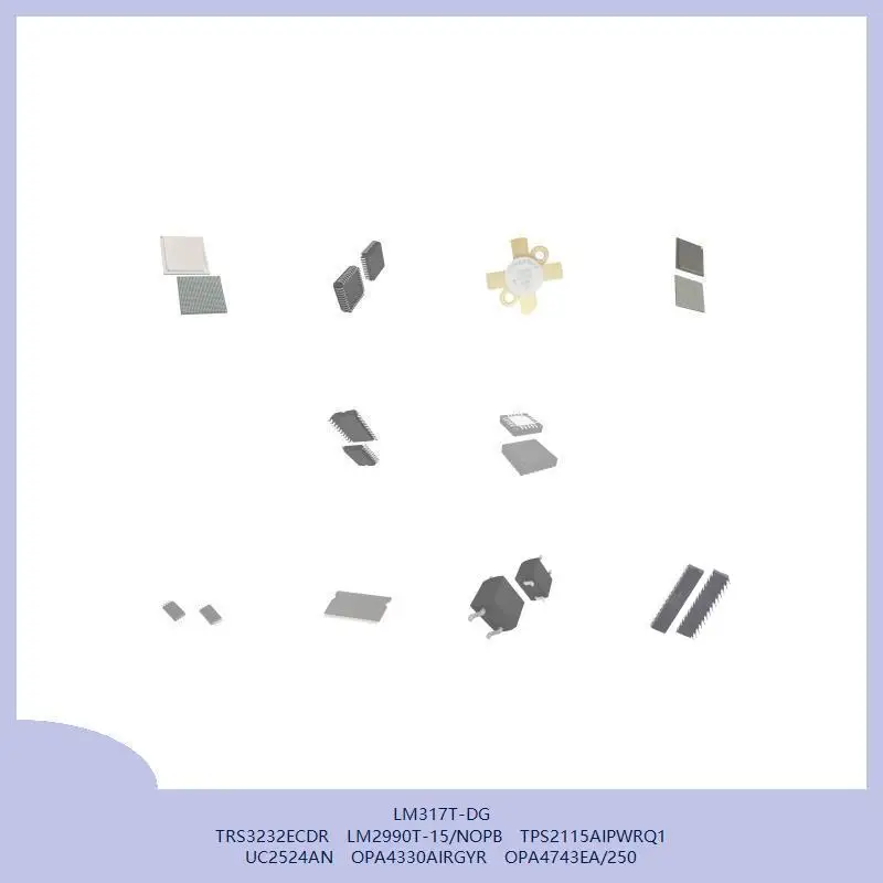 LM317T-DG TRS3232ECDR LM2990T-15/NOPB TPS2115AIPWRQ1 UC2524AN OPA4330AIRGYR OPA4743EA/250