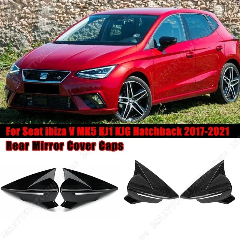 Do Seat ibiza V MK5 KJ1 KJG Hatchback Akcesoria Lusterko wsteczne Osłony lusterek bocznych Zestaw wykończenia 2017 2018 2019 2020 2021