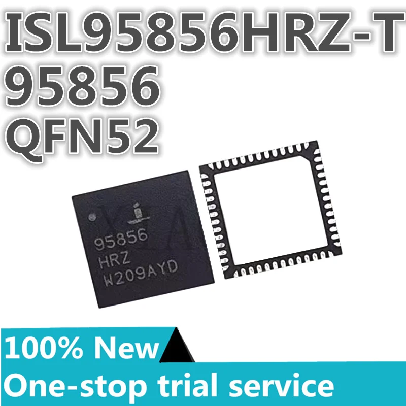 %New ISL95858HRZ-T ISL95857HRTZ-T ISL95857AHRTZ ISL95856HRZ-T 95858 95857 95857A 95856 QFN-52 QFN-40 controller and regulator