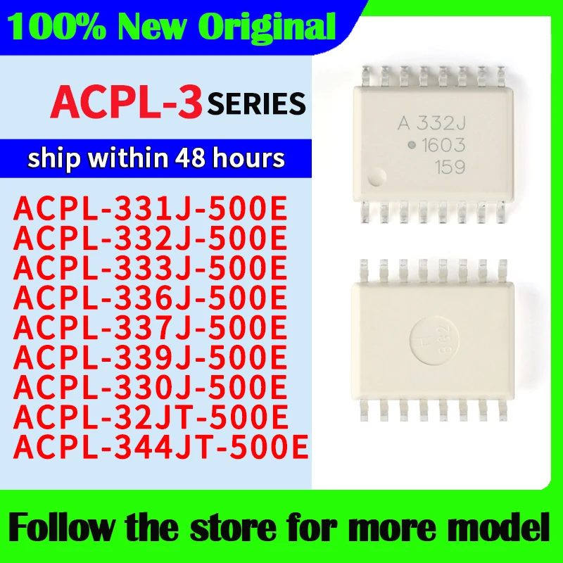 

A331J/A332J/A333J/A336J/A337J/A339J/A330J/32JT/344JT ACPL-331J-500E ACPL-332J-500E ACPL-336J-500E ACPL-339J-500E ACPL-32JT-500E