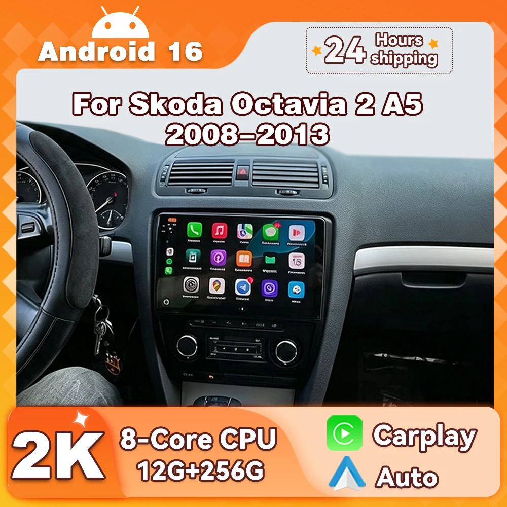 Android 16 For Skoda Octavia 2 A5 2008 2009 2010 2011 2012 2013 CarPlay Car Radio Auto Multimedia Player Wireless Navigation Car