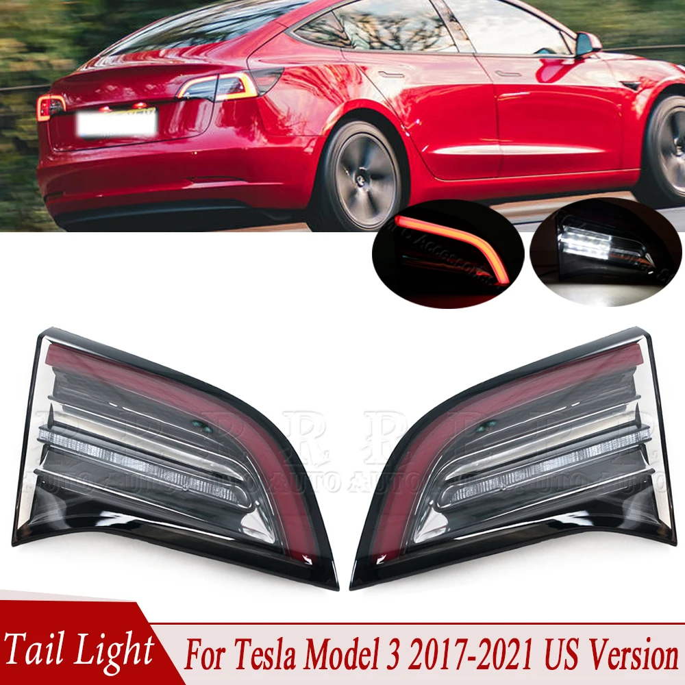 Tail Light Turn Signal Indicator Brake Lamp LED Inside Tail Lamp For Tesla Model 3 2017-2021 US Version For Car 1502089-00-B