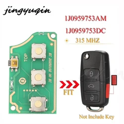 Jingyuqin 4 pulsanti circuito chiave auto remoto per VW Volkswagen Golf 2009 315MHZ 1J0959753AM/DC