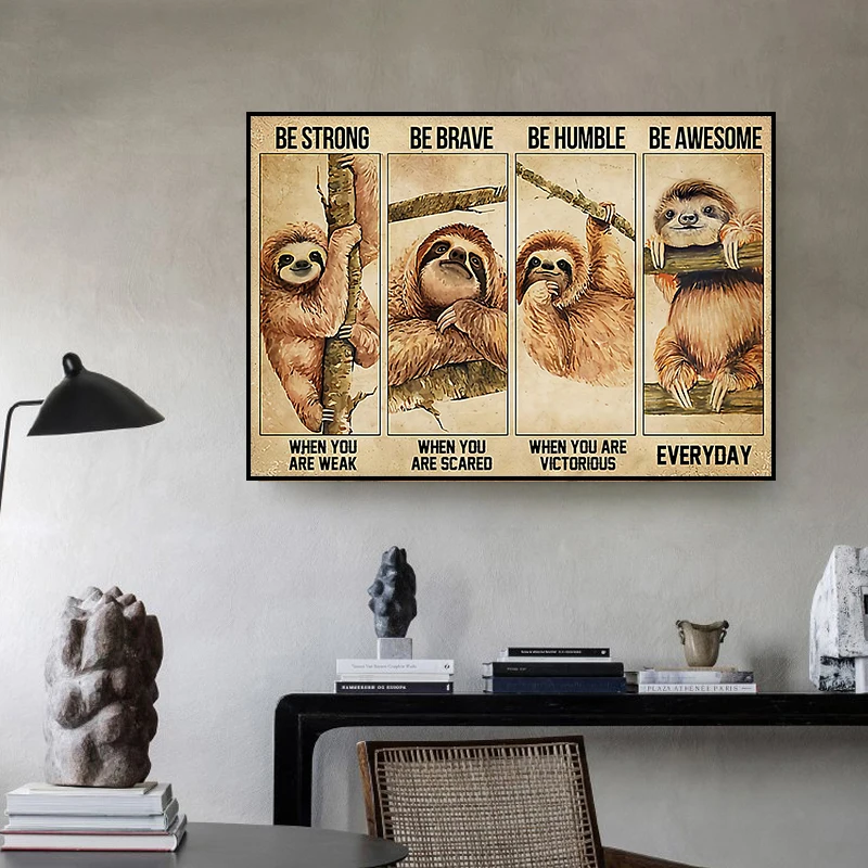 Cute Sloth Be Strong Motivational Quote Posters And Prints Canvas Painting Nordic Wall Art Pictures For Home Decor Cuadros