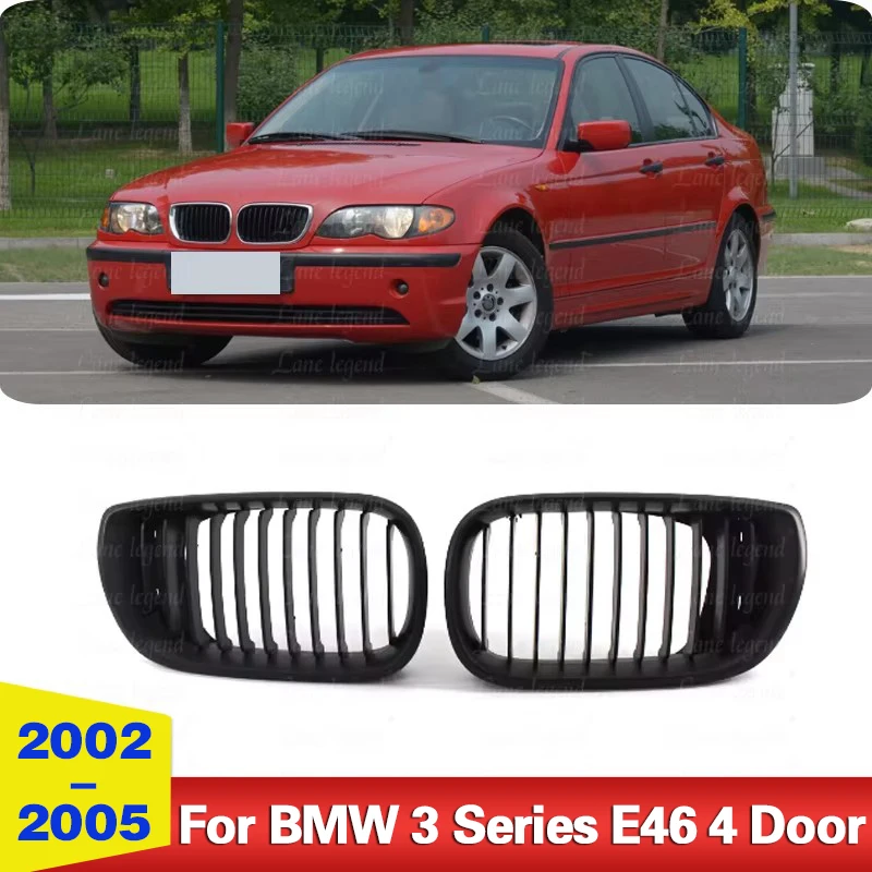 

Front Bumper Kidney Grill Fit for BMW E46 4 DOOR Sedan 320i 325i 325Xi 330i 330Xi 2002 2003 2004 2005 LCI Facelift Gloss Black