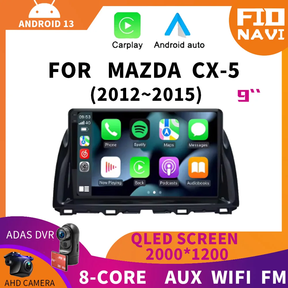 

Android 13 Auto For Mazda CX5 CX-5 CX 5 2012 - 2015 Car Radio Multimedia Video Player Navigation stereo GPS Carplay