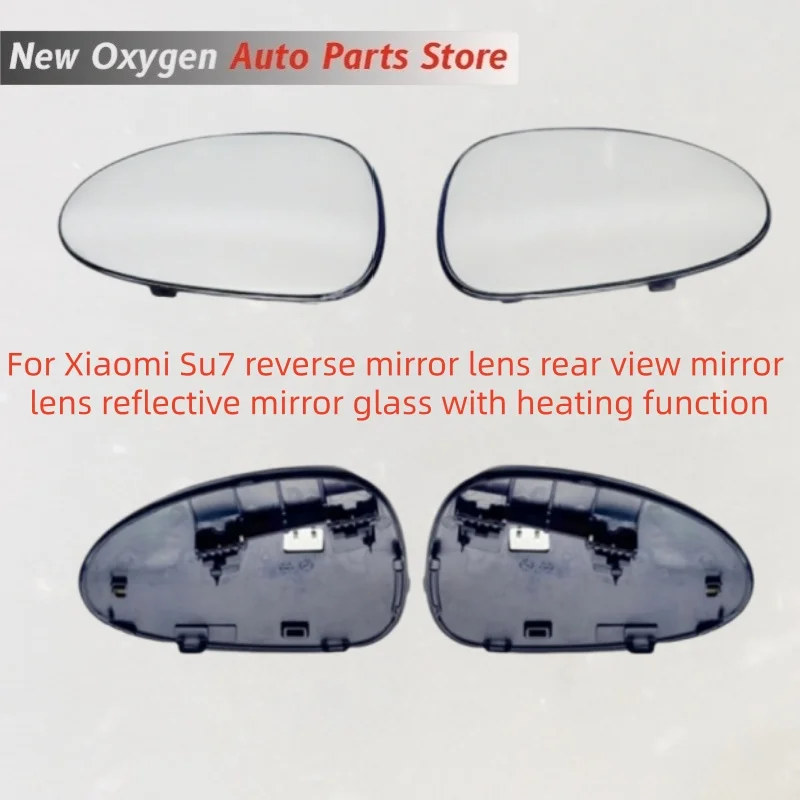 For Xiaomi Su7 reverse mirror lens rear view mirror lens reflective mirror glass with heating function