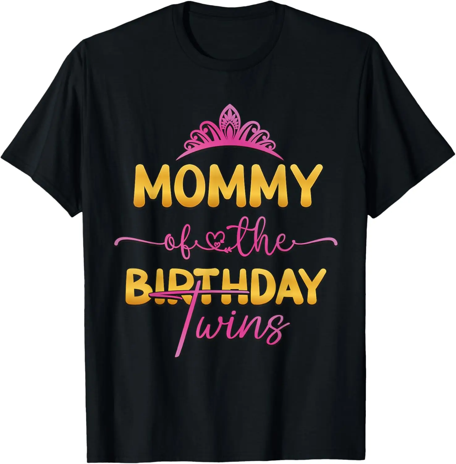 

Mommy Of The Birthday Twins Kids Bday Party Idea T-Shirt