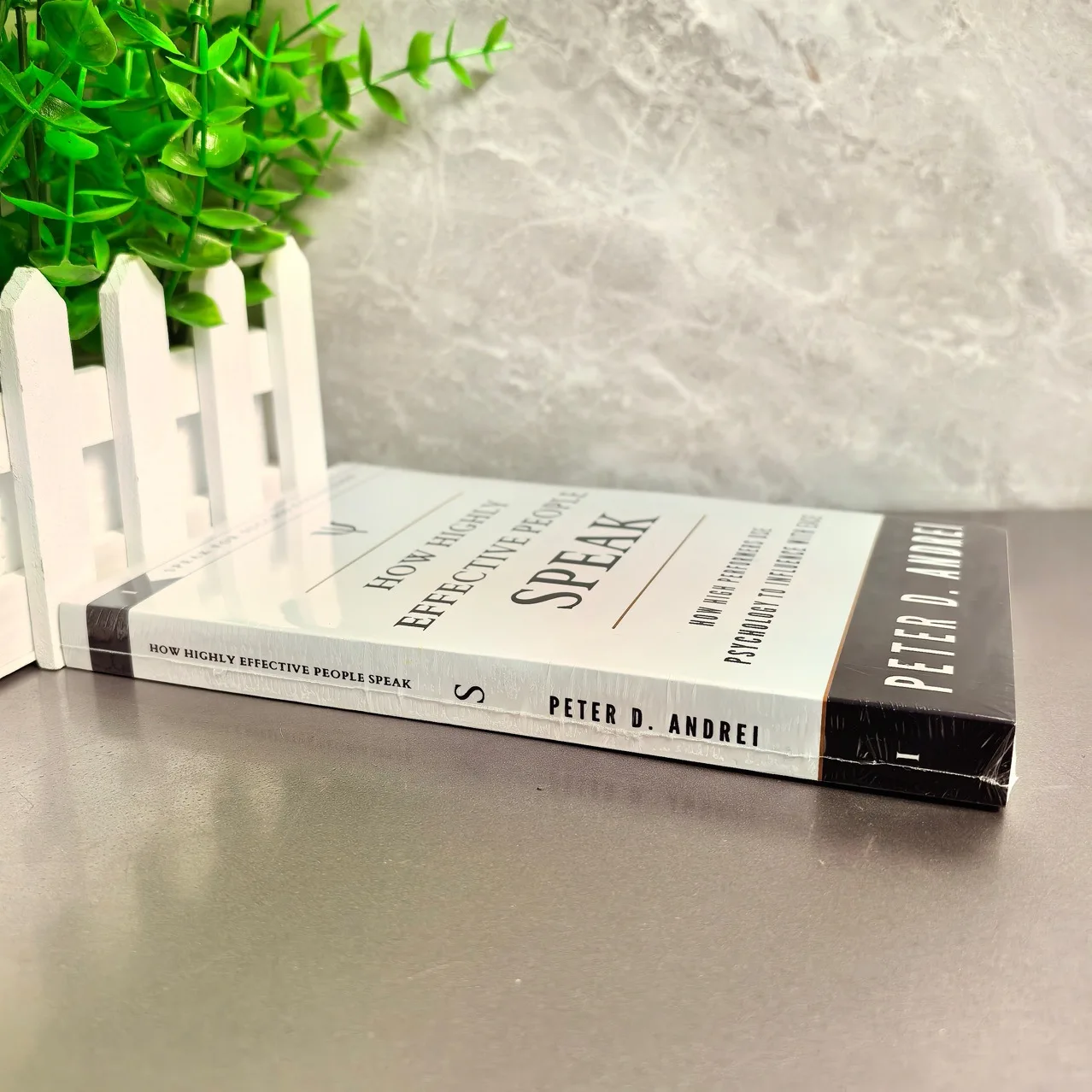 How Highly Effective People Speak By Peter Andrei How High Performers Use Psychology To Influence with Ease Book Paperback