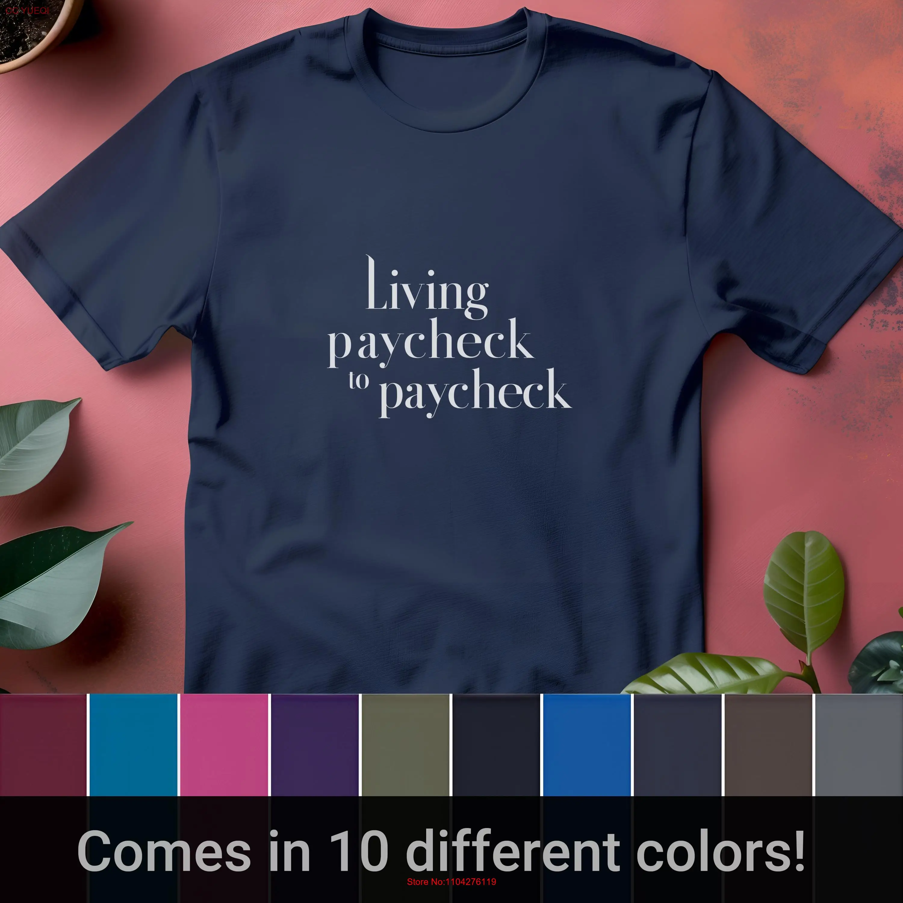 Living Paycheck to T Shirt Funny Statement Relatable Quote Apparel Comfortable for Laughs long or short sleeves