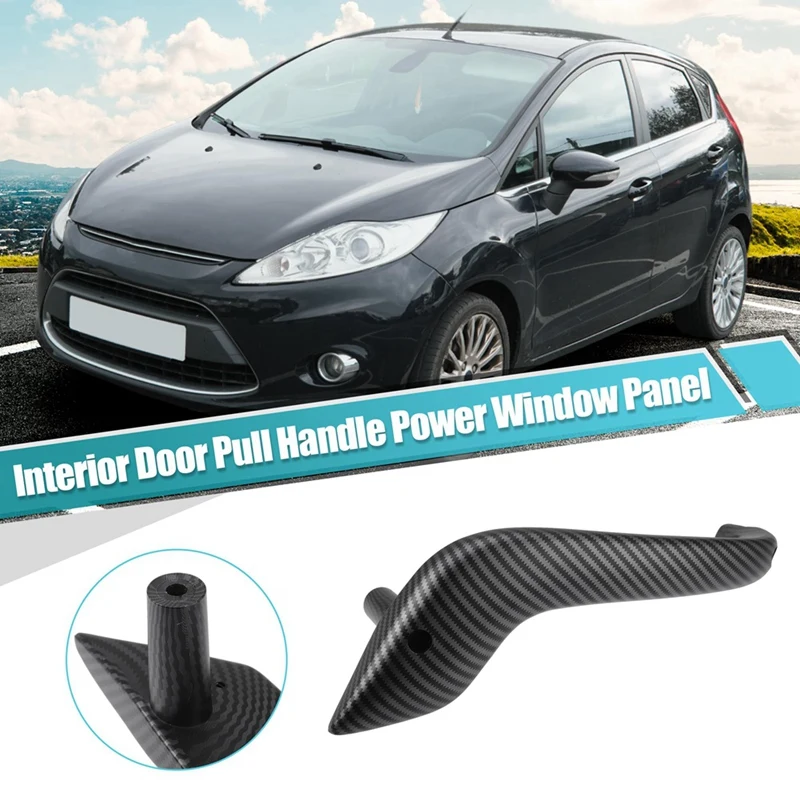 AU05 -Interior Door Pull Handle For Ford Fiesta 2011-2020 G2BZ-5823943-JA D2BB-A23943-CA35B8 Carbon Fiber