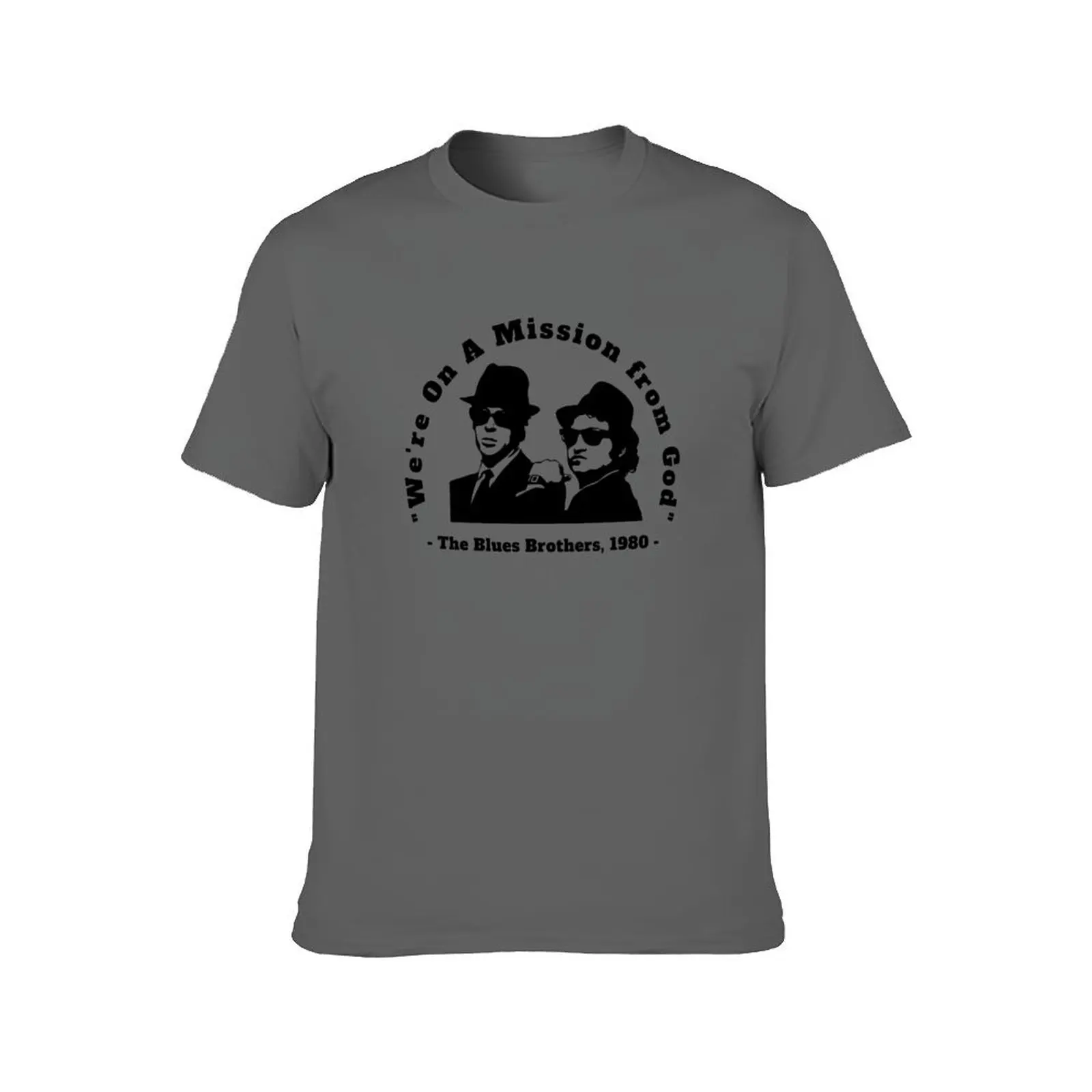 We're on a Mission from God - The Blues Brothers T-Shirt man clothes Personalized t-shirt quick-drying mens clothing