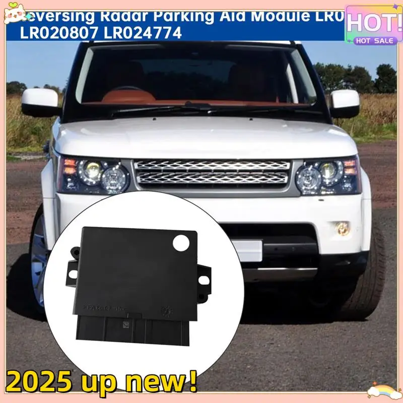 Superior Quality-NEW Reversing Radar Parking Aid Module LR012681 LR020807 LR024774 For Range Rover Sport Discovery LR4 Jaguar XJ