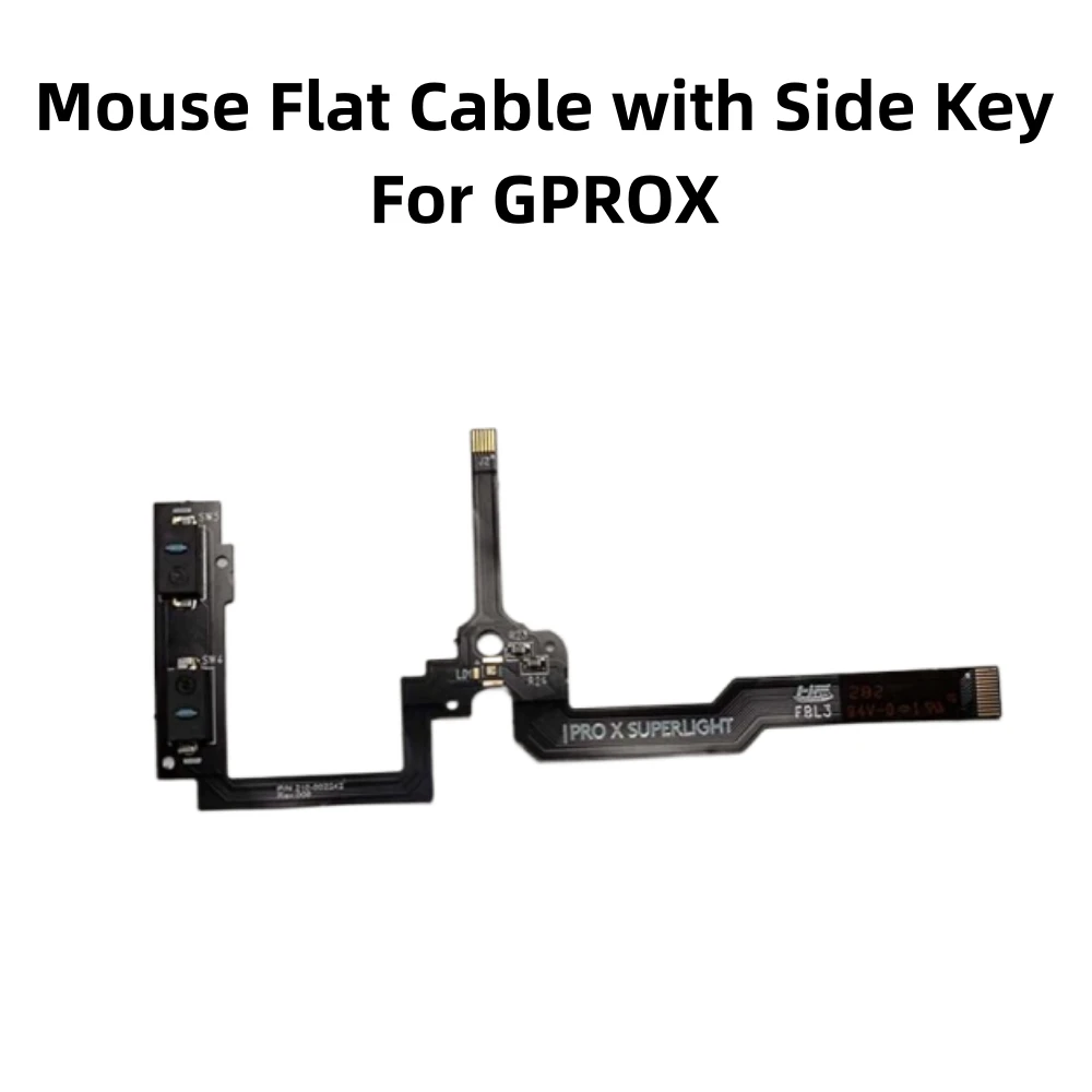 

Mouse Flat Cable with Side Button for GPROX Repair Parts Mouse Replacement Accessory Mouse FFC+Side Key