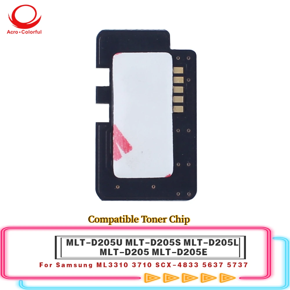 MLT-D205U MLT-D205S MLT-D205L MLT-D205E Compatible Toner Chip For Samsung ML3310 3710 SCX-4833 5637 5737 Printer