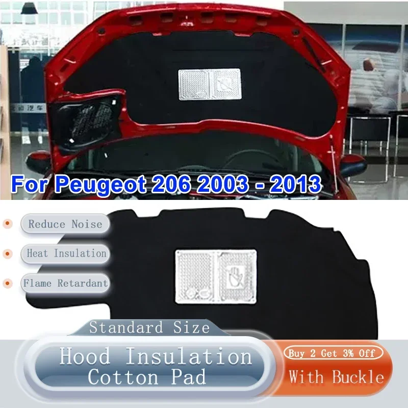 Car Engine Hood Heat and Sound Insulation Cotton for Peugeot 206 2003 -2013