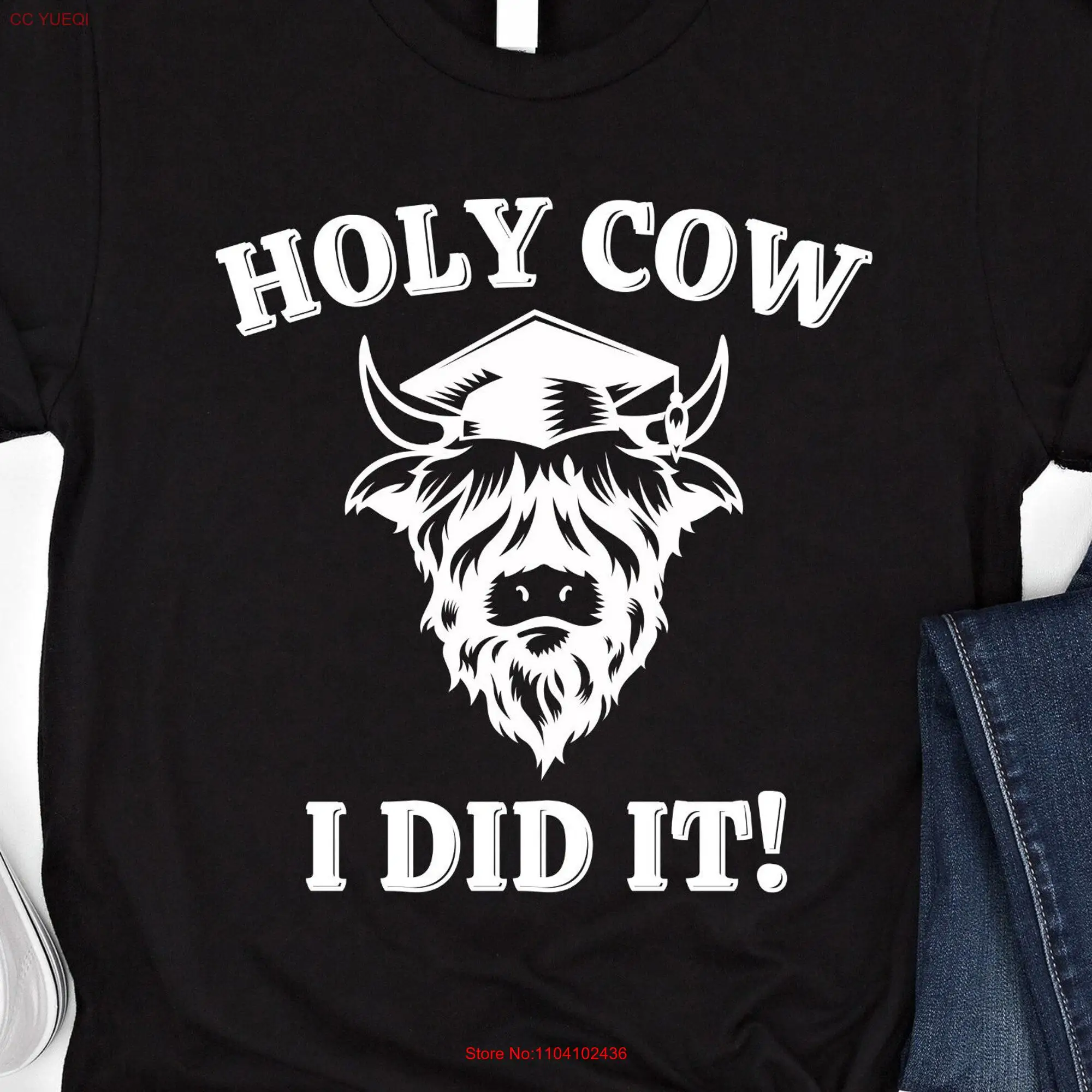 Holy Cow I Did IT T Shirt Funny Graduation Senior SweaT 2024 Udderly Proud Graduate long or short sleeves