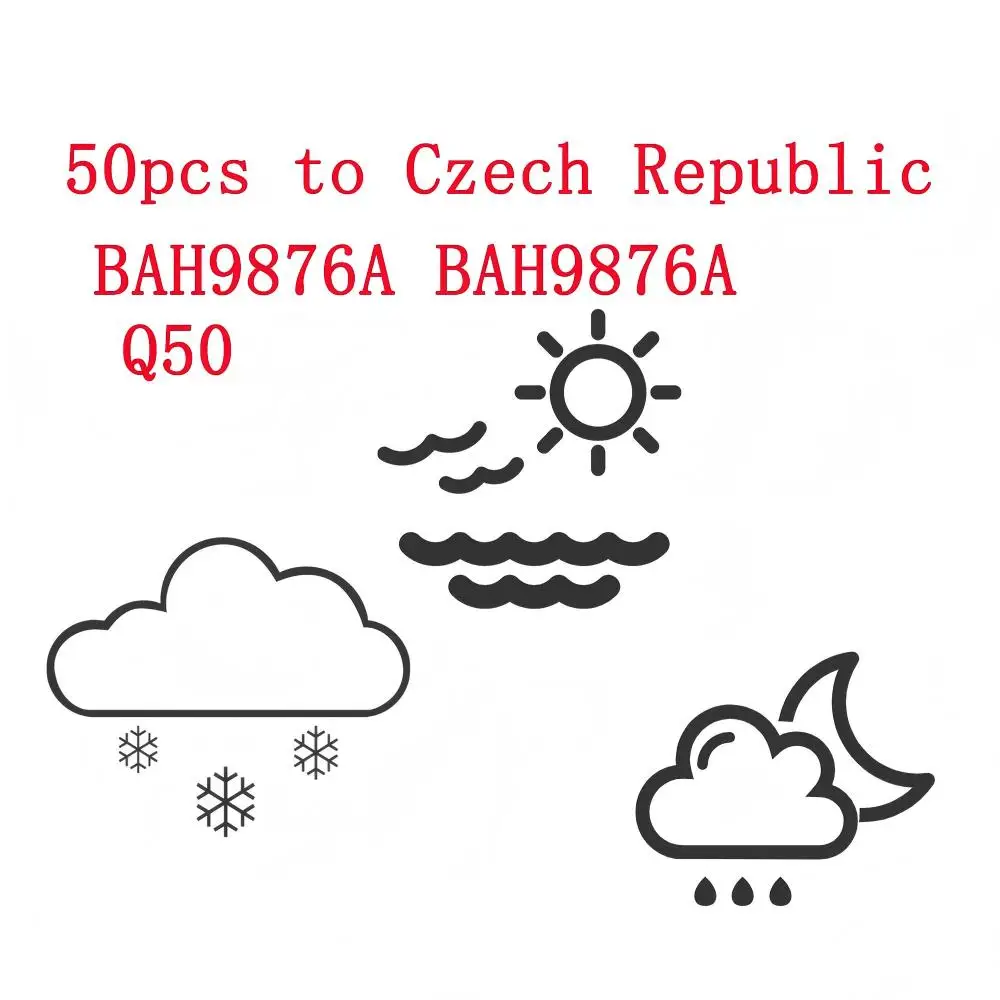 

BAH9876AQ50 50pcs to Czech Republic order