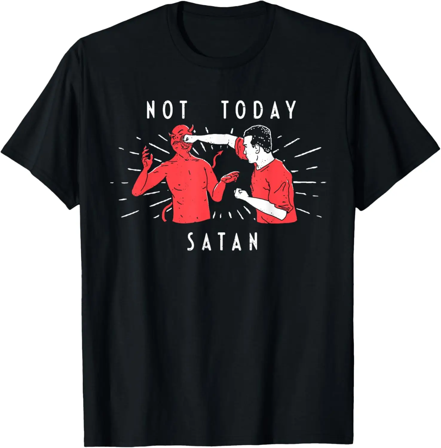 

Not Today Satan Christian T-Shirt 100% Cotton O-Neck Short Sleeve Summer Casual Mens T-shirt Streetwear