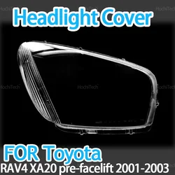 HeadLight Cover For Toyota RAV4 XA20 pre-facelift 2001 2002 2003 Transparent Housing Front Headlights Lens Shell Glass Lampcover