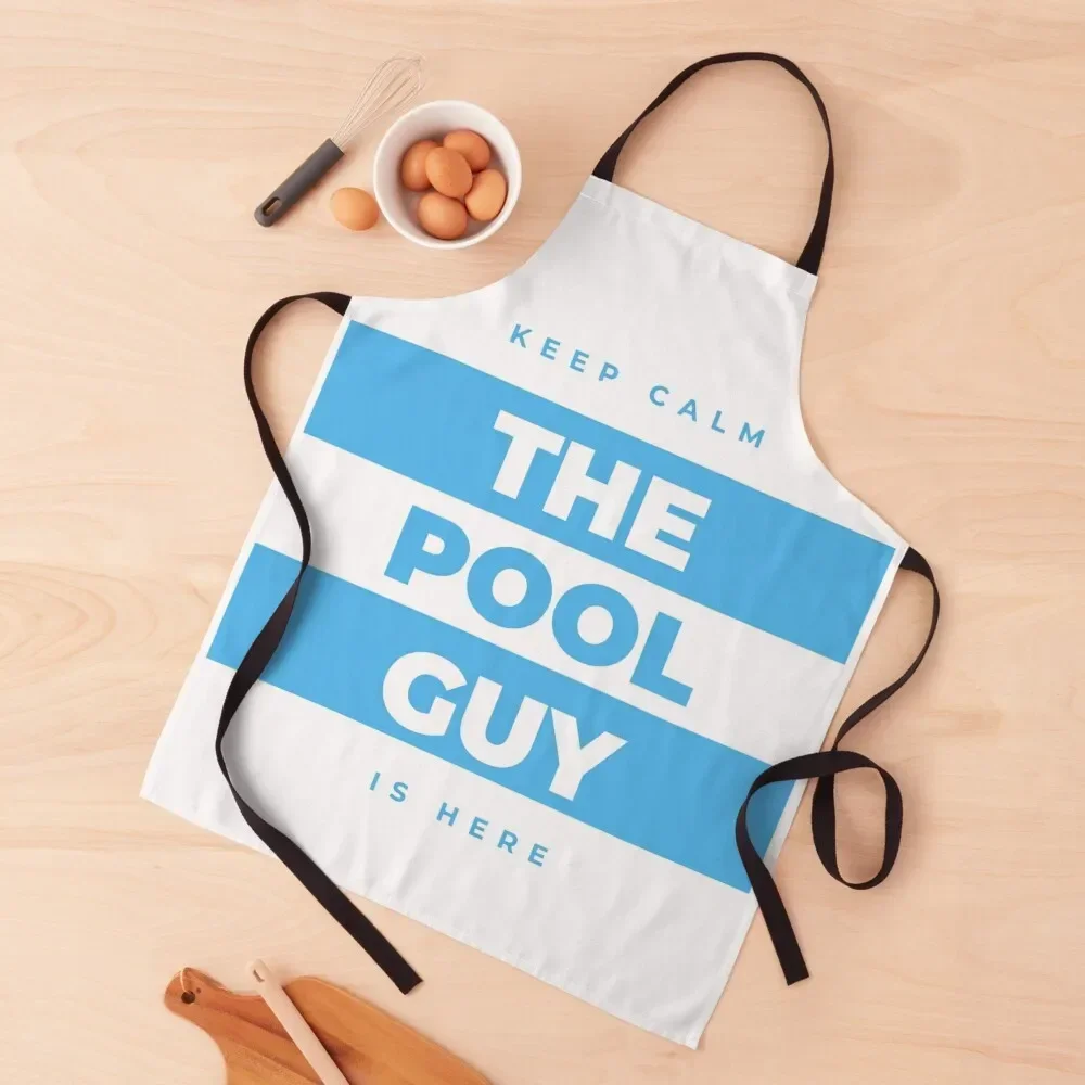 Keep Calm - The POOL GUY is Here Apron with personal logo kitchen and home Apron