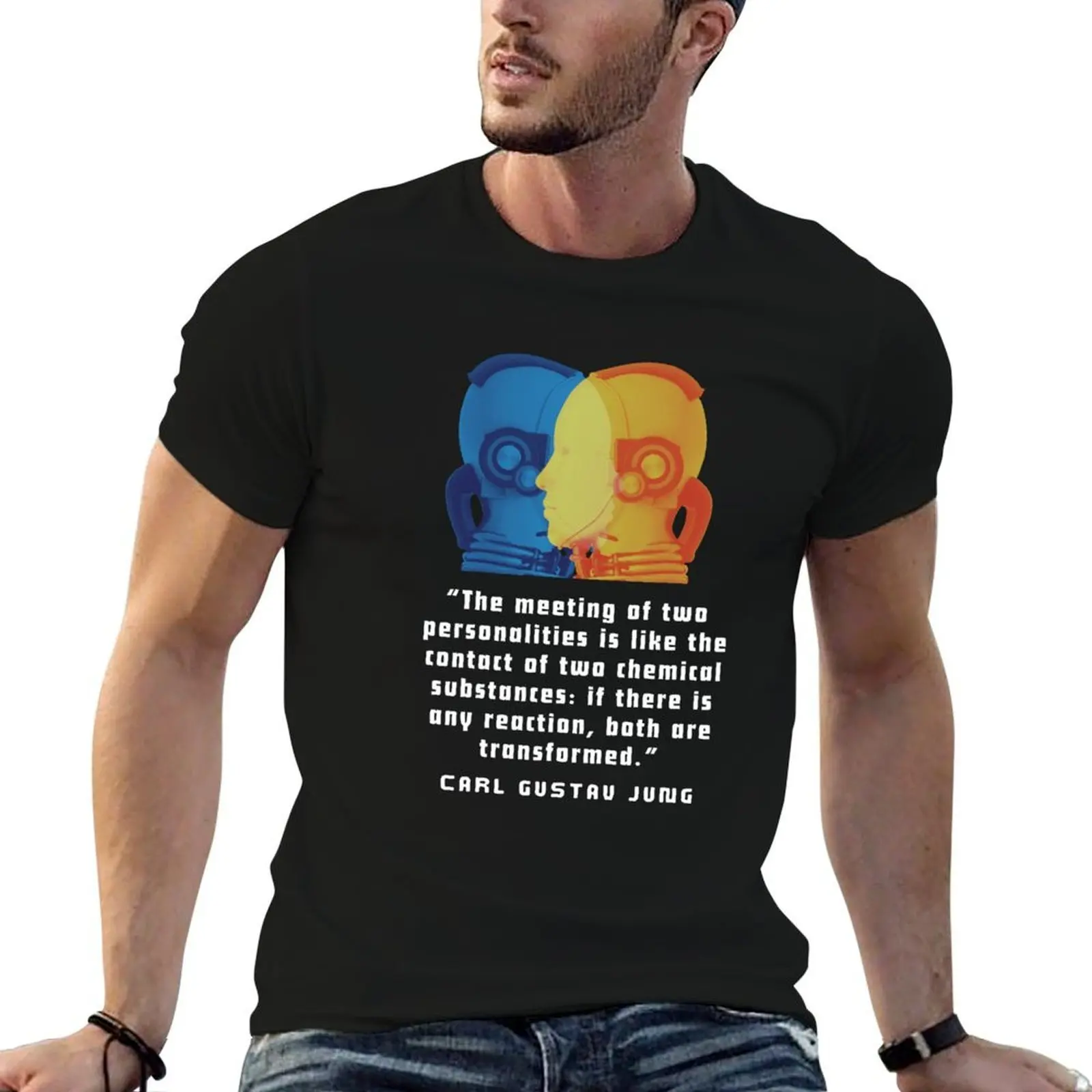 

Robots with Carl Jung quote: The meeting of two personalities is like the contact of two chemical substances: T-Shirt