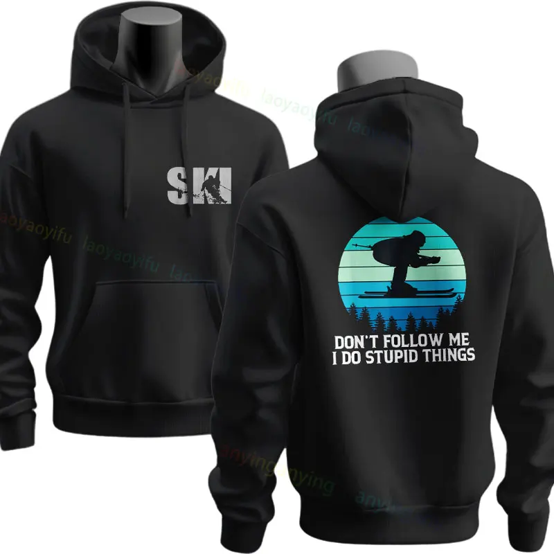 Funny I Do My Own Stunts Skiing Graphic Design Hoodie Long Sleeve Pullover Sportswear for Fall & Winter Outdoor Clothing