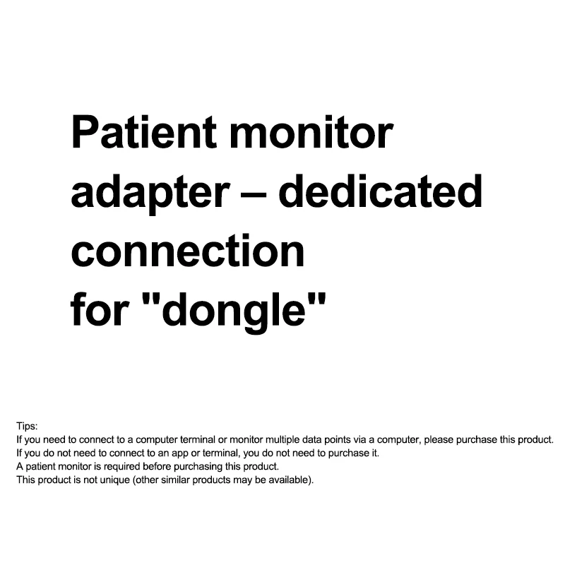 Patient monitor adapter – dedicated connection for 