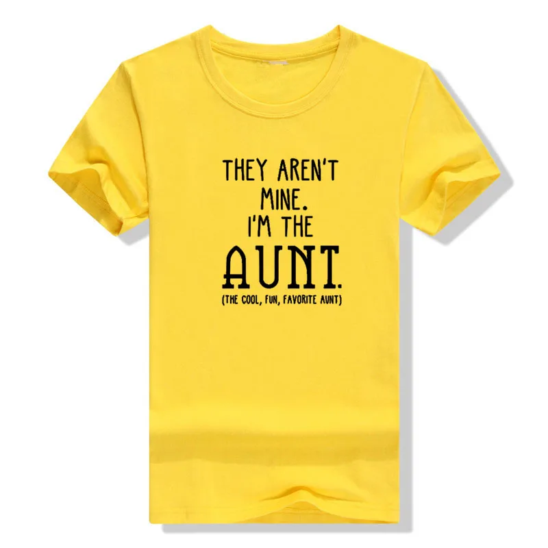 They Aren\'t Mine I\'M The Aunt Shirt,Women Casual Funny Pattern T-Shirt,Women\'s Summer Short Sleeve Tops Auntie Gift Outfit