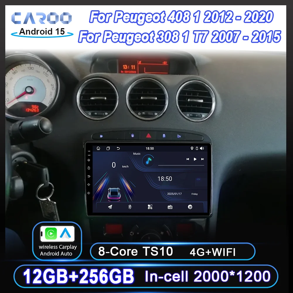 Android 15 Radio Estéreo Para Peugeot 408 1 2012-2020 Para Peugeot 308 1 T7 2007-2015 Reproductor automático Multimedia GPS Navegación 4G + Wifi