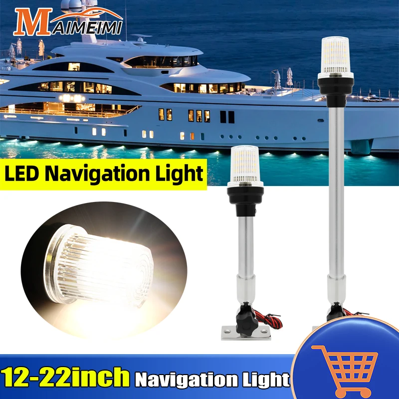 12inch 22inch Navigation Light Boat LED Light Yacht Marine Fold Down Navigation Anchor Light 12V Sailing Signal Light 180 Degre