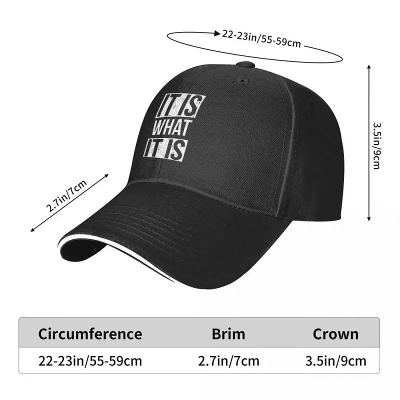 IT IS WHAT IT IS Fashion Baseball Cap Unisex Multi-Color Outdoor Sports Camping Music Festival Wedding Party Gift