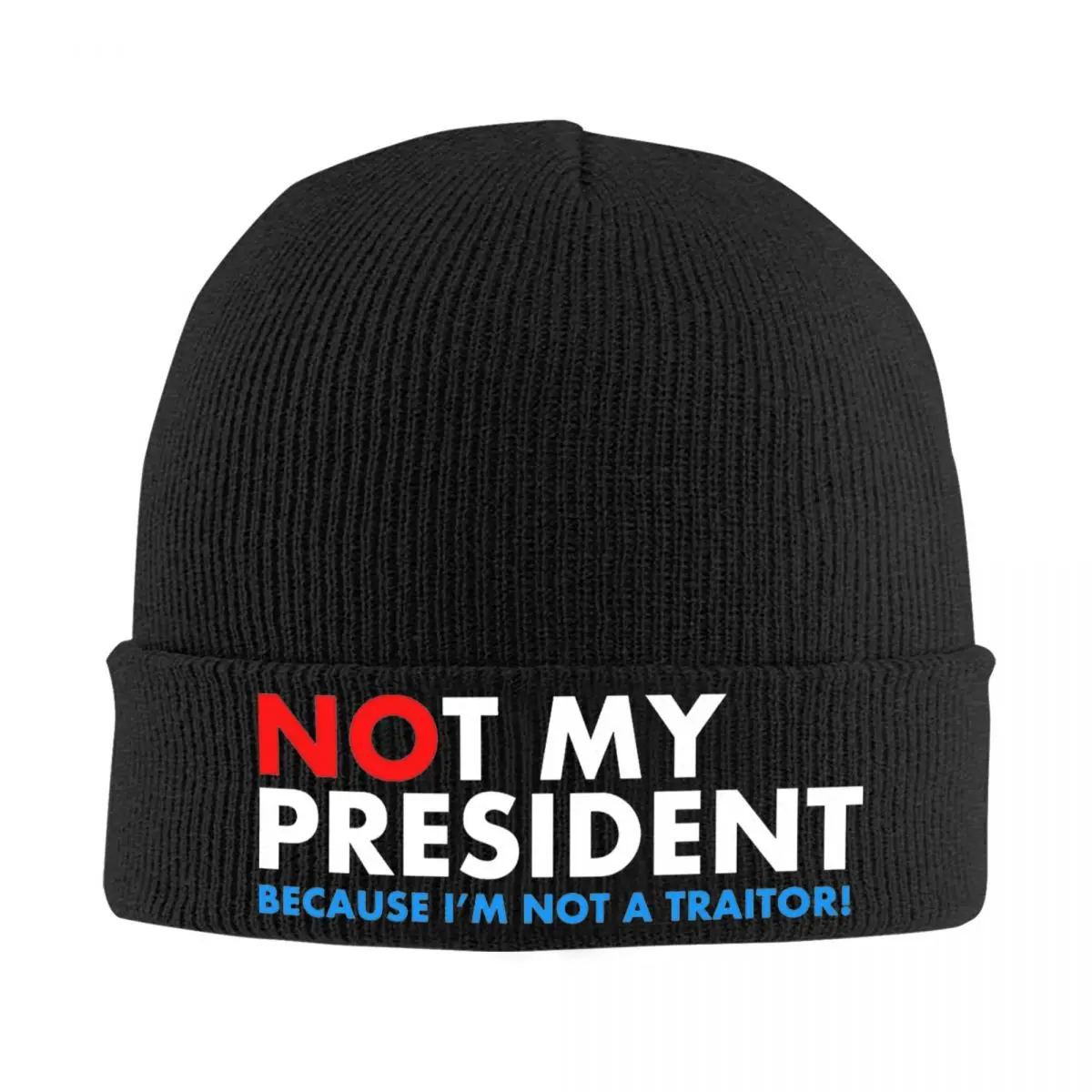 Not My President I'm Not A Traitor Hats Autumn Winter Skullies Beanies Warm Cap Men Women Acrylic Knitted Hat