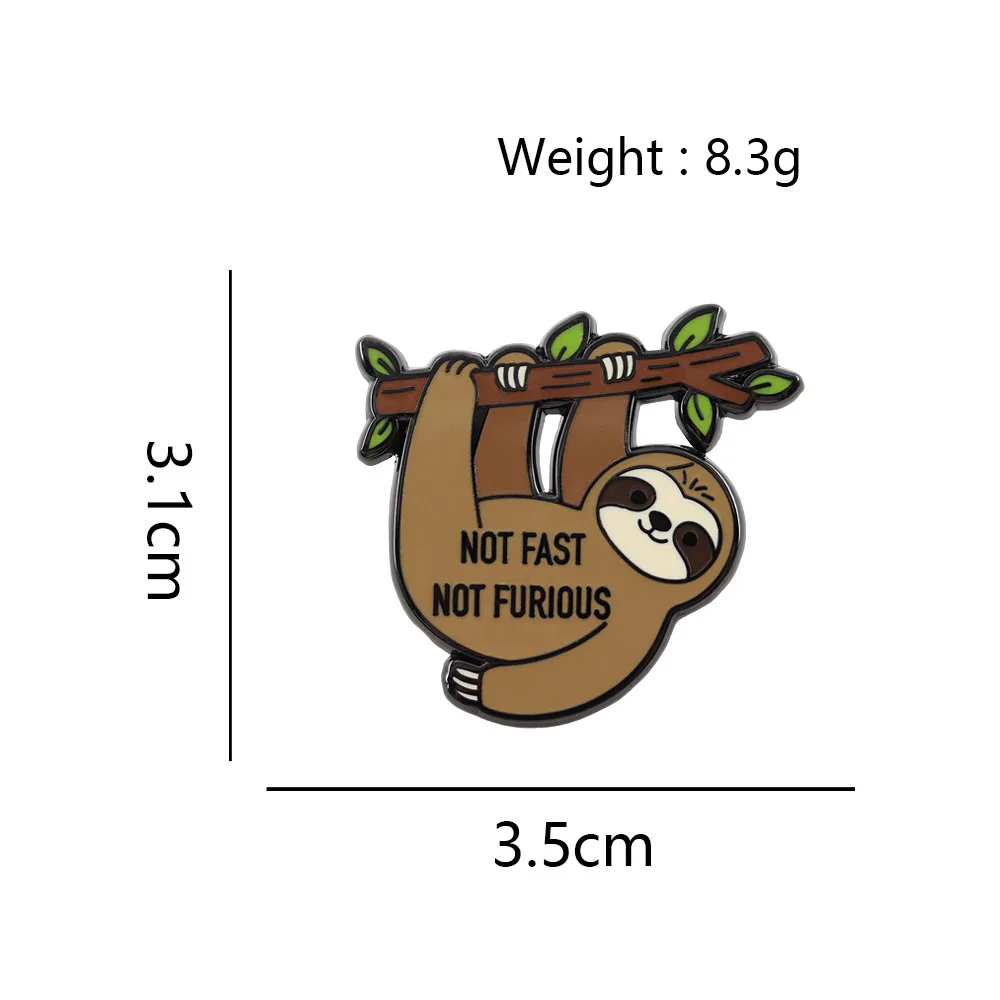 Not Fast Not Furious Sloth Enamel Pin Cute Cartoon Animal Brooch, Fun Badge Accessory For Clothing Friends Humorous Gift