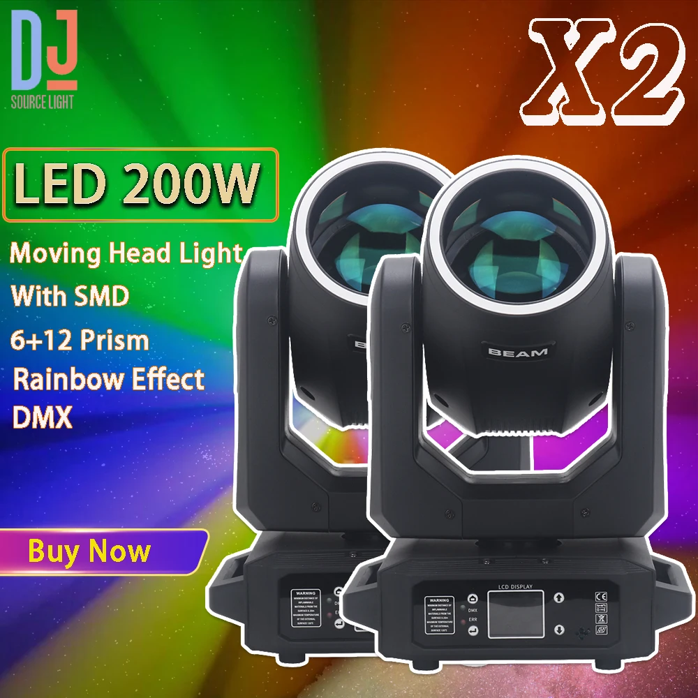 2Pcs/lot New 200W Beam Spot LED Moving Head Light 18 Rotating Prisms Rainbow Effect DMX Dj Stage Light Effect Light Disco Party