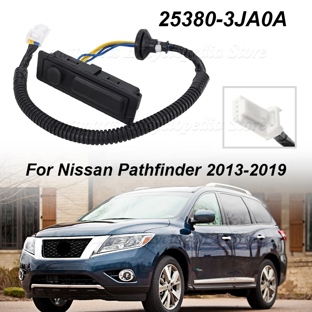 

Подходит для Nissan Pathfinder 2013-2019 25380-3JA0A, автомобильные аксессуары, задний багажник, задняя дверь, переключатель открывания двери багажника