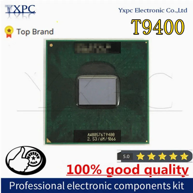 Core 2 Duo T9400 SLB46 SLAYY 2.5 GHz Used Dual-Core Dual-Thread CPU Processor 6M 35W Socket P