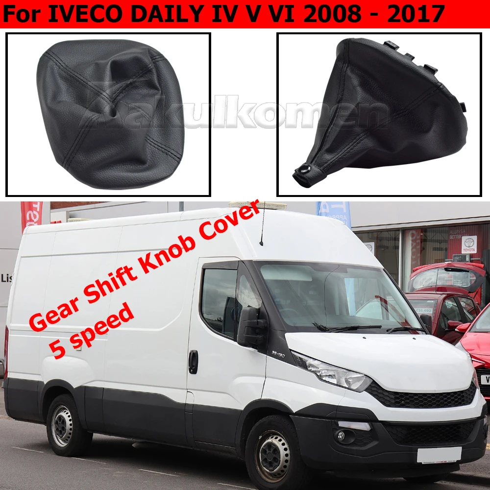 Para IVECO DAILY IV V VI 2008-2017 coche ABS Base cubierta antipolvo de cuero perilla de palanca de cambios polaina Collar cubierta antipolvo para maletero