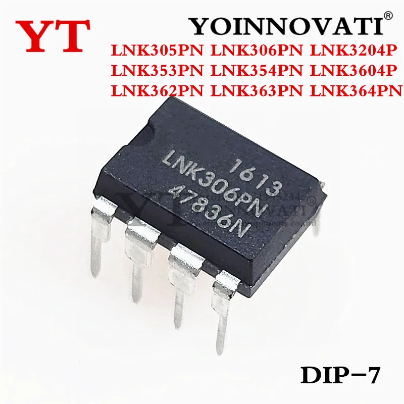 5PCS LNK305PN LNK306PN LNK3204PN LNK353PN LNK354PN LNK3604P LNK362PN LNK363PN LNK364PN DIP-7