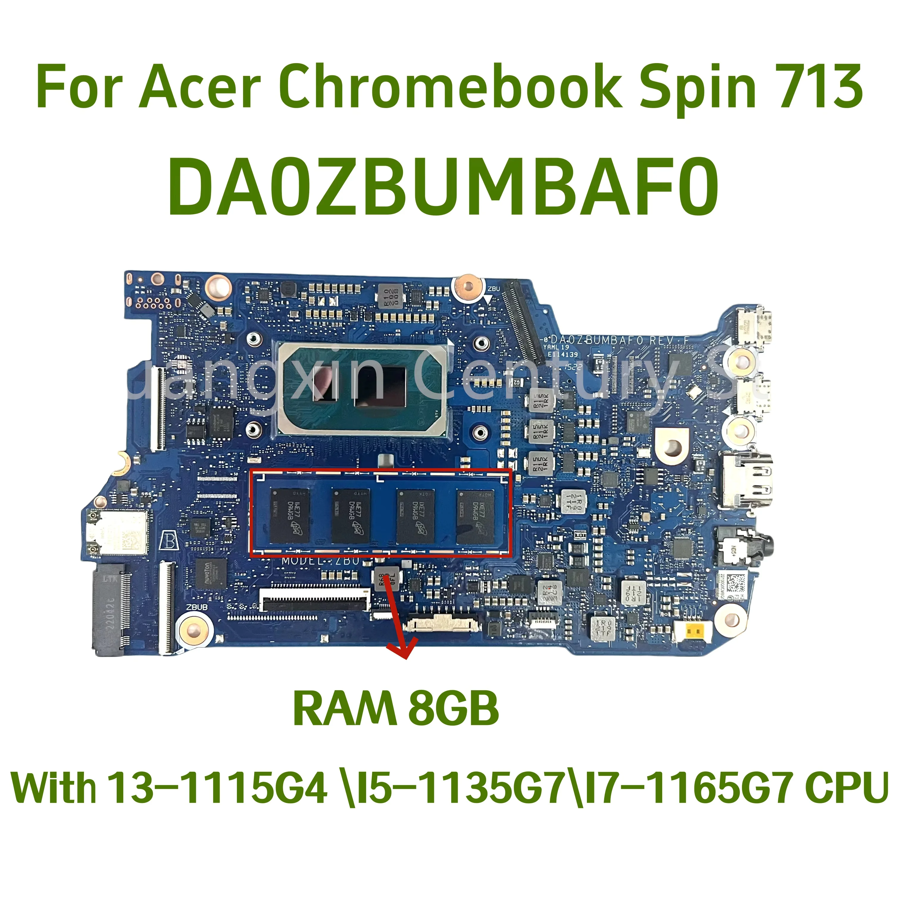 

Материнская плата DA0ZBUMBAF0 NBAH11002, подходящая для Acer Chromebook Spin 713 с процессором 13-1115G4/I5-1135G7/I7-1165G7, 8 ГБ ОЗУ, 100% протестирована.